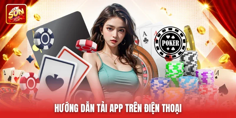 Hướng dẫn tải app trên điện thoại